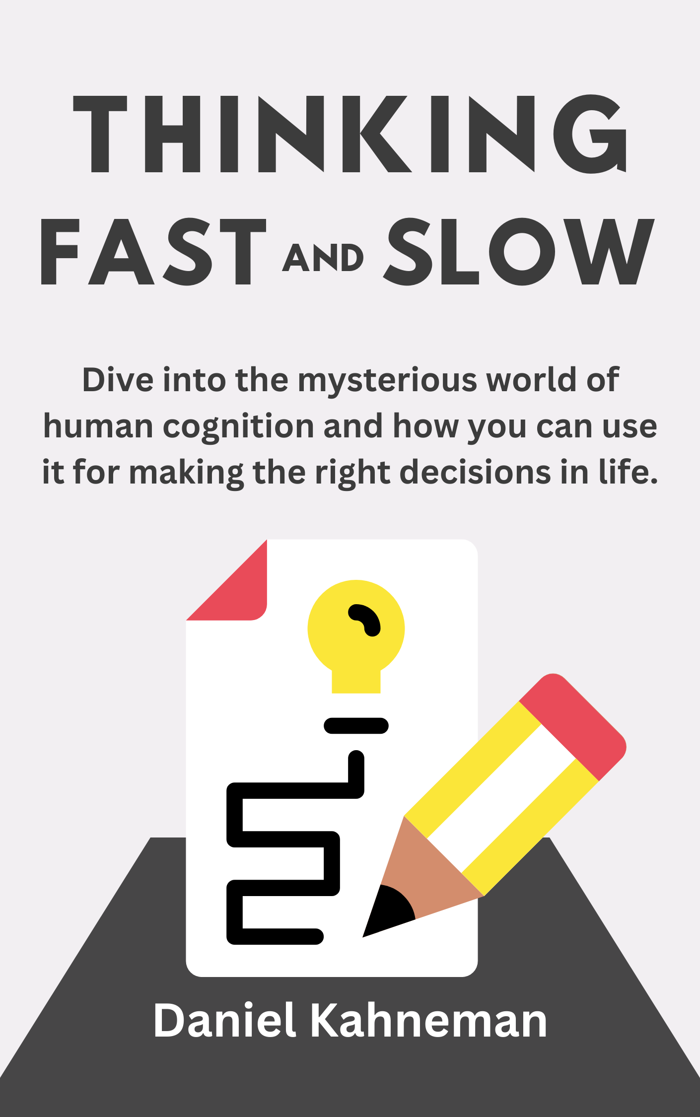 Thinking Fast and Slow